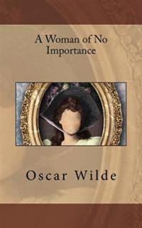 Bokomslag for "A Woman of No Importance"