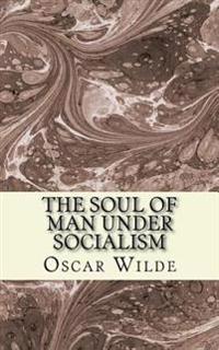 Bokomslag för "The Soul of Man Under Socialism"