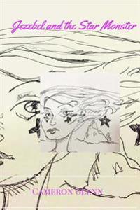 Jezebel and the Star Monster