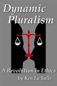 Dynamic Pluralism