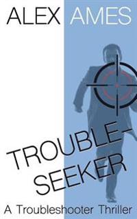 Troubleseeker