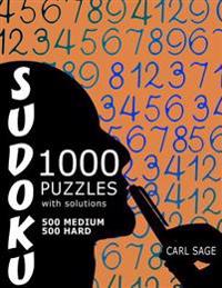 Sudoku Puzzle Book, 1,000 Puzzles, 500 Medium and 500 Hard, With Solutions: Get Your Playing To The Next Level