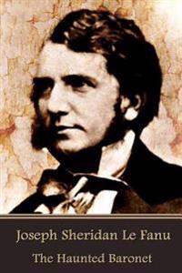 The Haunted Baronet