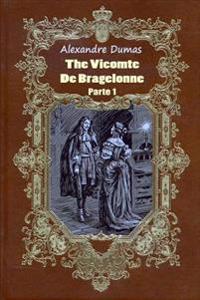The Vicomte De Bragelonne