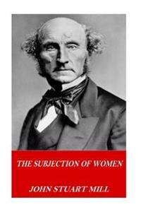 Bokomslag for "The Subjection of Women"