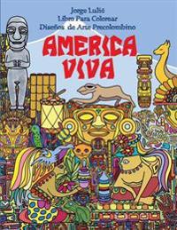 America Viva Libro Para Colorear de Arte Precolombino