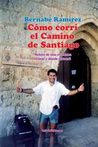 Cómo corrí el Camino de Santiago