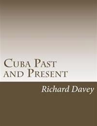 Cuba Past and Present