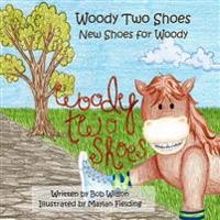 Woody Two Shoes