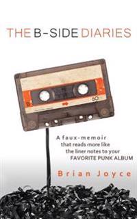 The B-side Diaries