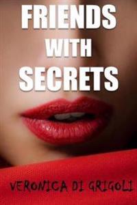 Friends With Secrets