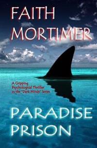 Paradise Prison