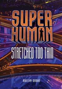 Stretched Too Thin