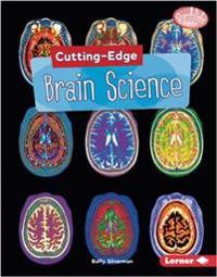 Cutting-Edge Brain Science