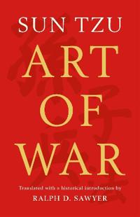 The Art of War (Translated by Ralph D. Sawyer)