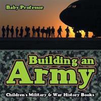 Building an Army Children's Military & War History Books
