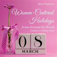 Women-Centered Holidays from Around the World Children's Holiday Books