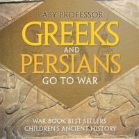 Bokomslag för "Greeks and Persians Go to War"