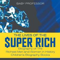 Bokomslag för "The Lives of the Super Rich"