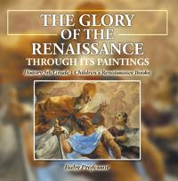 Glory of the Renaissance through Its Paintings : History 5th Grade | Children's Renaissance Books