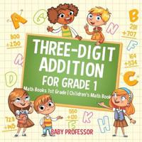 Bokomslag för "Three-Digit Addition for Grade 1"