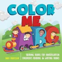 Bokomslag för "Color Me ABC - Reading Books for Kindergarten Children's Reading & Writing Books"