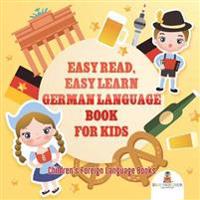 Bokomslag för "Easy Read, Easy Learn German Language Book for Kids Children's Foreign Language Books"