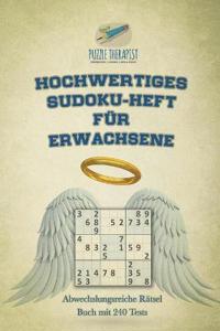 Hochwertiges Sudoku-Heft für Erwachsene Abwechslungsreiche Rätsel Buch mit 240 Tests