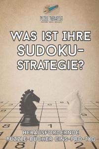 Was ist Ihre Sudoku-Strategie? Herausfordernde Puzzle-Bücher Eins-pro-Tag
