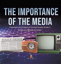 Bokomslag för "The Importance of the Media Essentials and Impact of Current Events Grade 4 Children's Reference Books"