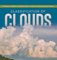 Kirjan kansi "Classification of Clouds Atmosphere, Weather and Climate Grade 5 Children's Science Education Books"