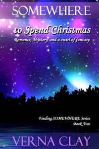 Somewhere to Spend Christmas (large print)