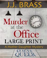 Murder at the Office