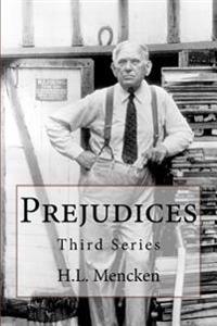 Bokomslag for "Prejudices: Third Series"