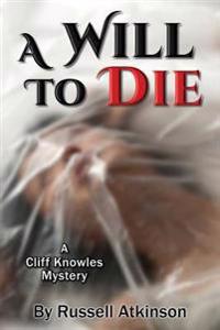 A Will to Die