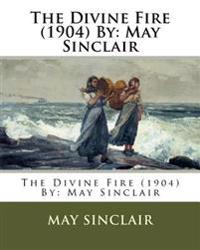The Divine Fire