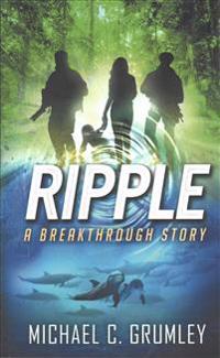 Ripple (Breakthrough Book 4)