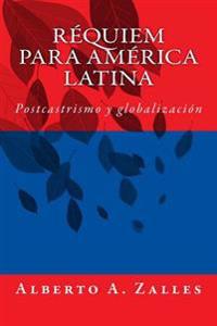 Requiem para America Latina