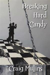 Breaking Hard Candy