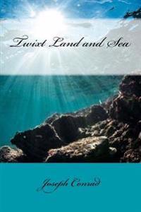 Twixt Land and Sea