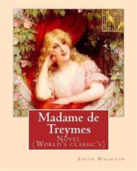 Madame De Treymes