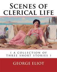 Scenes of Clerical Life