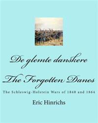 De glemte danskere: The Schleswig-Holstein Wars of 1848 and 1864