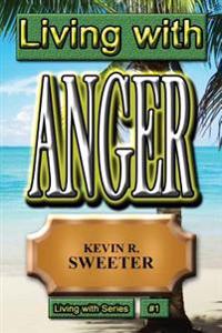 Living With Anger