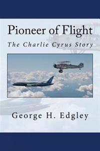 Pioneer of Flight