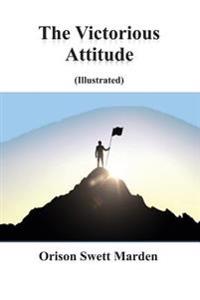 The Victorious Attitude