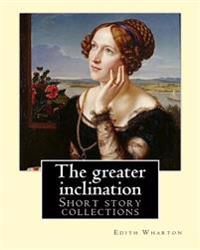 The Greater Inclination