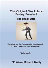 The Original Workplace Friday Funnies