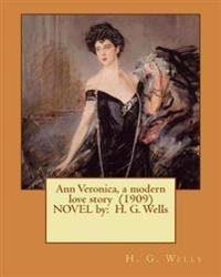 Ann Veronica, a Modern Love Story