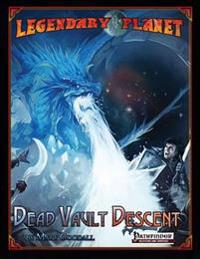 Dead Vault Descent